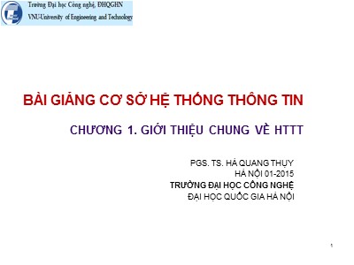 Bài giảng Cơ sở hệ thống thông tin - Chương 1: Giới thiệu chung về hệ thống thông tin - Hà Quang Thụy