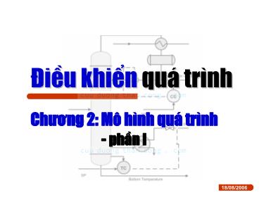 Bài giảng Điện khiển quá trình - Chương 2, Phần 1: Mô hình quá trình