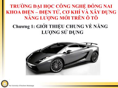 Bài giảng Điện tử, cơ khí và xây dựng năng lượng mới trên ô tô - Chương 1: Giới thiệu chung về năng lượng sử dụng