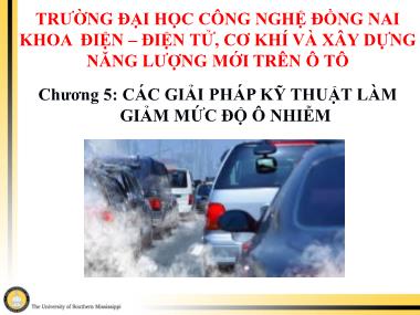 Bài giảng Điện tử, cơ khí và xây dựng năng lượng mới trên ô tô - Chương 5: Các giải pháp kỹ thuật làm giảm mức độ ô nhiễm