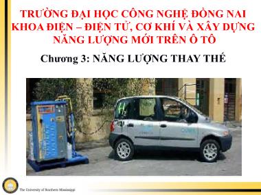 Bài giảng Điện tử, cơ khí và xây dựng năng lượng mới trên ô tô - Chương 3: Năng lượng thay thế