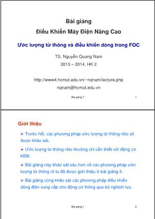 Bài giảng Điều khiển máy điện nâng cao - Chương 7: Ước lượng từ thông và điều khiển dòng trong FOC