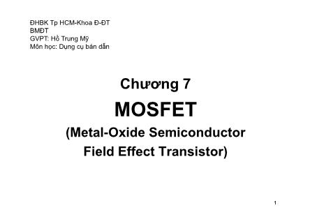 Bài giảng Dụng cụ bán dẫn - Chương 7, Phần 2: Mosfet