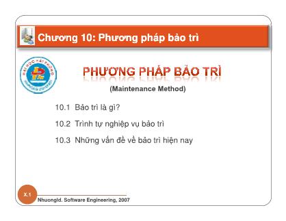 Bài giảng Giới thiệu chung về công nghệ phần mềm - Chương 10: Phương pháp bảo trì