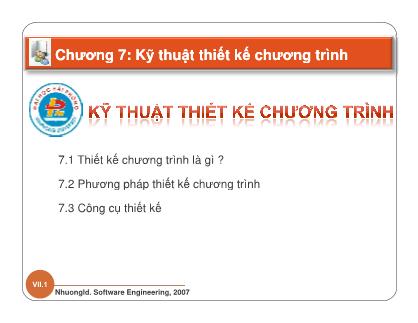 Bài giảng Giới thiệu chung về công nghệ phần mềm - Chương 7: Kỹ thuật thiết kế chương trình