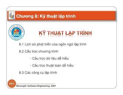 Bài giảng Giới thiệu chung về công nghệ phần mềm - Chương 8: Kỹ thuật lập trình