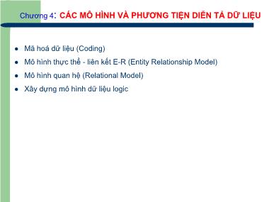 Bài giảng Hệ thống thông tin - Chương 4: Các mô hình và phương tiện diễn tả dữ liệu