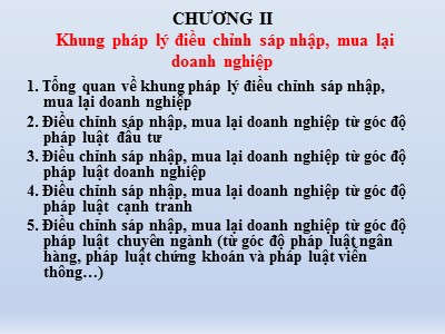 Bài giảng Khung pháp lý điều chỉnh sáp nhập, mua lại doanh nghiệp - Phạm Trí Hùng