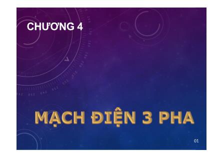 Bài giảng Kỹ thuật điện - Chương 4: Mạch điện 3 pha