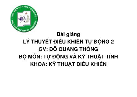 Bài giảng Kỹ thuật điều khiển tự động - Chương 1: Các khái niệm và định nghĩa cơ bản về hệ thống điều khiển tự động phi tuyến