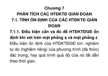 Bài giảng Kỹ thuật điều khiển tự động - Chương 7: Phân tích các hệ thống điều khiển tự động gián đoạn