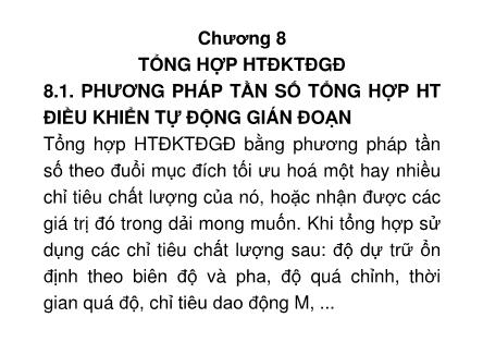 Bài giảng Kỹ thuật điều khiển tự động - Chương 8: Tổng hợp hệ thống điều khiển tự động gián đoạn