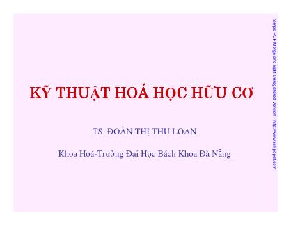 Bài giảng Kỹ thuật hoá học hữu cơ