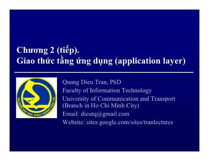 Bài giảng Mạng máy tính - Chương 2, Phần b: Giao thức tầng ứng dụng (Application layer) - Trần Quang Diện