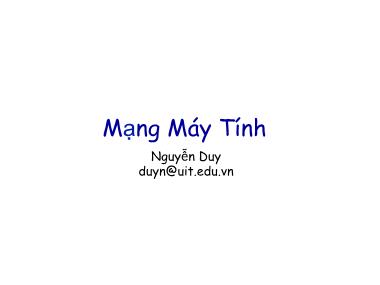 Bài giảng Mạng máy tính - Tổng quan về môn học - Nguyễn Duy