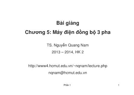 Bài giảng Máy điện - Chương 5: Máy điện đồng bộ 3 pha - Nguyễn Quang Nam