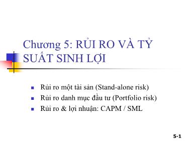 Bài giảng môn Quản trị tài chính - Chương 5: Rủi ro và tỷ suất sinh lợi