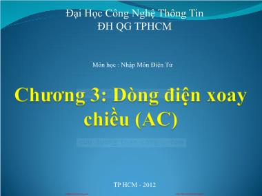 Bài giảng Nhập môn điện tử - Chương 3: Dòng điện xoay chiều (AC)