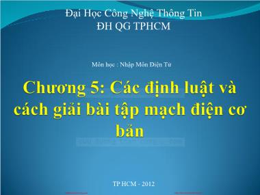 Bài giảng Nhập môn điện tử - Chương 5: Các định luật và cách giải bài tập mạch cơ bản