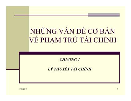 Bài giảng Những vấn đề cơ bản về phạm trù tài chính - Chương 1: Lý thuyết tài chính