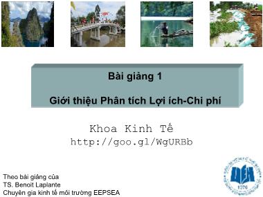 Bài giảng Phân tích lợi ích, chi phí - Chương 1: Giới thiệu phân tích lợi ích, chi phí