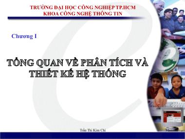 Bài giảng Phân tích và thiết kế hệ thống - Chương 1: Tổng quan về phân tích và thiết kế hệ thống