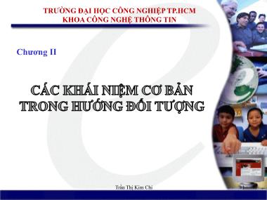 Bài giảng Phân tích và thiết kế hệ thống - Chương 2: Các khái niệm cơ bản trong hướng đối tượng