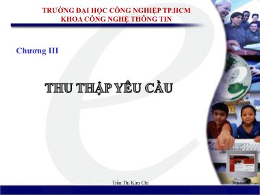 Bài giảng Phân tích và thiết kế hệ thống - Chương 3: Thu thập yêu cầu