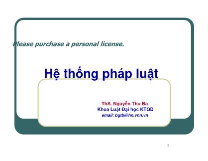 Bài giảng Pháp luật đại cương - Chương 4: Hệ thống pháp luật - Nguyễn Thu Ba