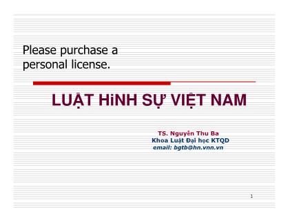 Bài giảng Pháp luật đại cương - Chương 7: Luật hình sự Việt Nam - Nguyễn Thu Ba