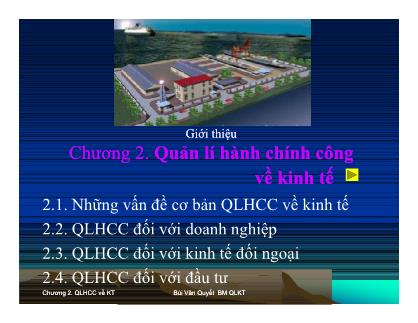 Bài giảng Quản lý hành chính công - Chương 2: Quản lí hành chính công về kinh tế