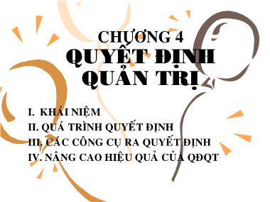 Bài giảng Quản trị học - Chương 4: Quyết định quản trị