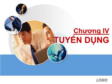 Bài giảng Quản trị nguồn nhân lực - Chương 4: Tuyển dụng - Phan Thị Thanh Hiền