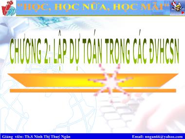 Bài giảng Quản trị tài chính đơn vị hành chính sự nghiệp - Chương 2: Lập dự toán trong các đơn vị hành chính sự nghiệp