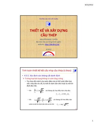 Bài giảng Thiết kế và xây dựng cầu thép - Chương 3, Phần 3: Thi công cầu dầm thép và dầm thép bê tông liên hợp - Nguyễn Ngọc Tuyển