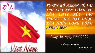 Bài giảng Tuyên bố Asean về vai trò của nền công vụ làm chất xúc tác trong việc đạt được tầm nhìn cộng đồng Asean 2025