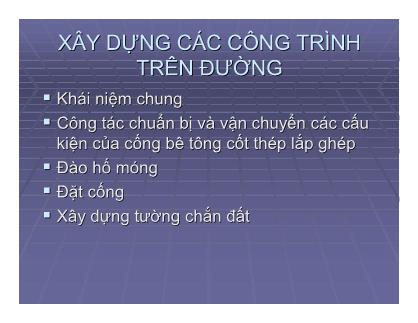 Bài giảng Xây dựng các công trình trên đường