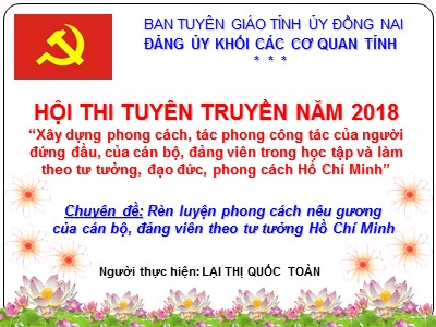 Báo cáo Rèn luyện phong cách nêu gương của cán bộ, đảng viên theo tư tưởng Hồ Chí Minh