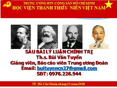 Chuyên đề 6 - Thanh niên Việt Nam trong thời kỳ đẩy mạnh công nghiệp hóa, hiện đại hóa đất nước và hội nhập quốc tế