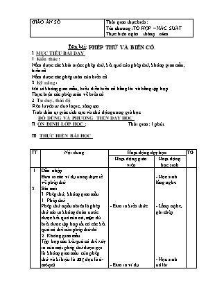 Giáo án Đại số Lớp 11 - Chương 2: Tổ hợp. Xác suất - Bài: Phép thử và biến cố