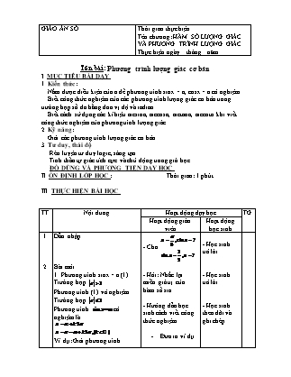 Giáo án Hình học Lớp 11 - Chương 1: Hàm số lượng giác và phương trình lượng giác - Bài: Phương trình lượng giác cơ bản