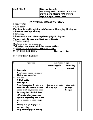 Giáo án Hình học Lớp 11 - Chương 1: Phép dời hình và phép đồng dạng trong mặt phẳng - Bài: Phép đối xứng trục