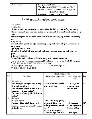 Giáo án Hình học Lớp 11 - Chương 2: Đường thẳng và mặt phẳng trong không gian. Quan hệ song song - Bài: Hai mặt phẳng song song