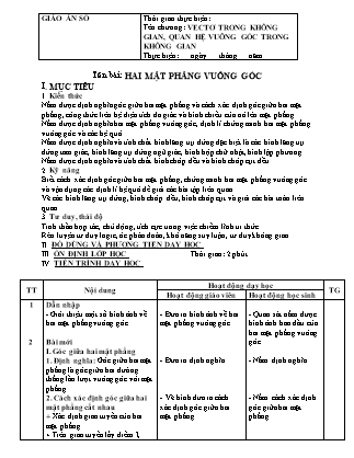 Giáo án Hình học Lớp 11 - Chương 3: Vectơ trong không gian, quan hệ vuông góc trong không gian - Bài: Hai mặt phẳng vuông góc