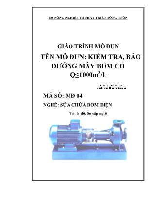 Giáo trình Mô đun Kiểm tra, bảo dưỡng máy bơm có Q≤1000m3/h