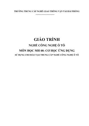 Giáo trình Nghề công nghệ ô tô - Cơ học ứng dụng (Phần 1)