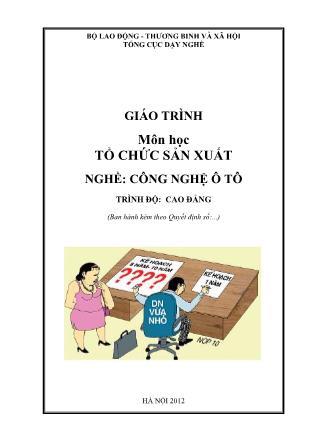 Giáo trình Tổ chức sản xuất - Công nghệ ô tô