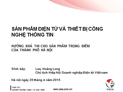 Sản phẩm điện tử và thiết bị công nghệ thông tin hướng khả thi cho sản phẩm trọng điểm của thành phố Hà Nội