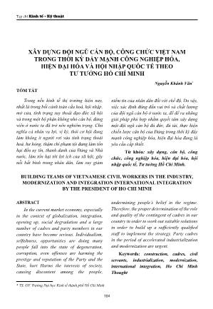 Xây dựng đội ngũ cán bộ, công chức Việt Nam trong thời kỳ đẩy mạnh công nghiệp hóa, hiện đại hóa và hội nhập quốc tế theo tư tưởng Hồ Chí Minh