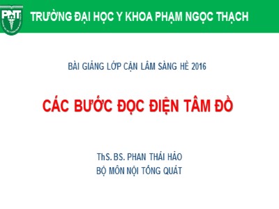 Bài giảng Các bước đọc điện tâm đồ